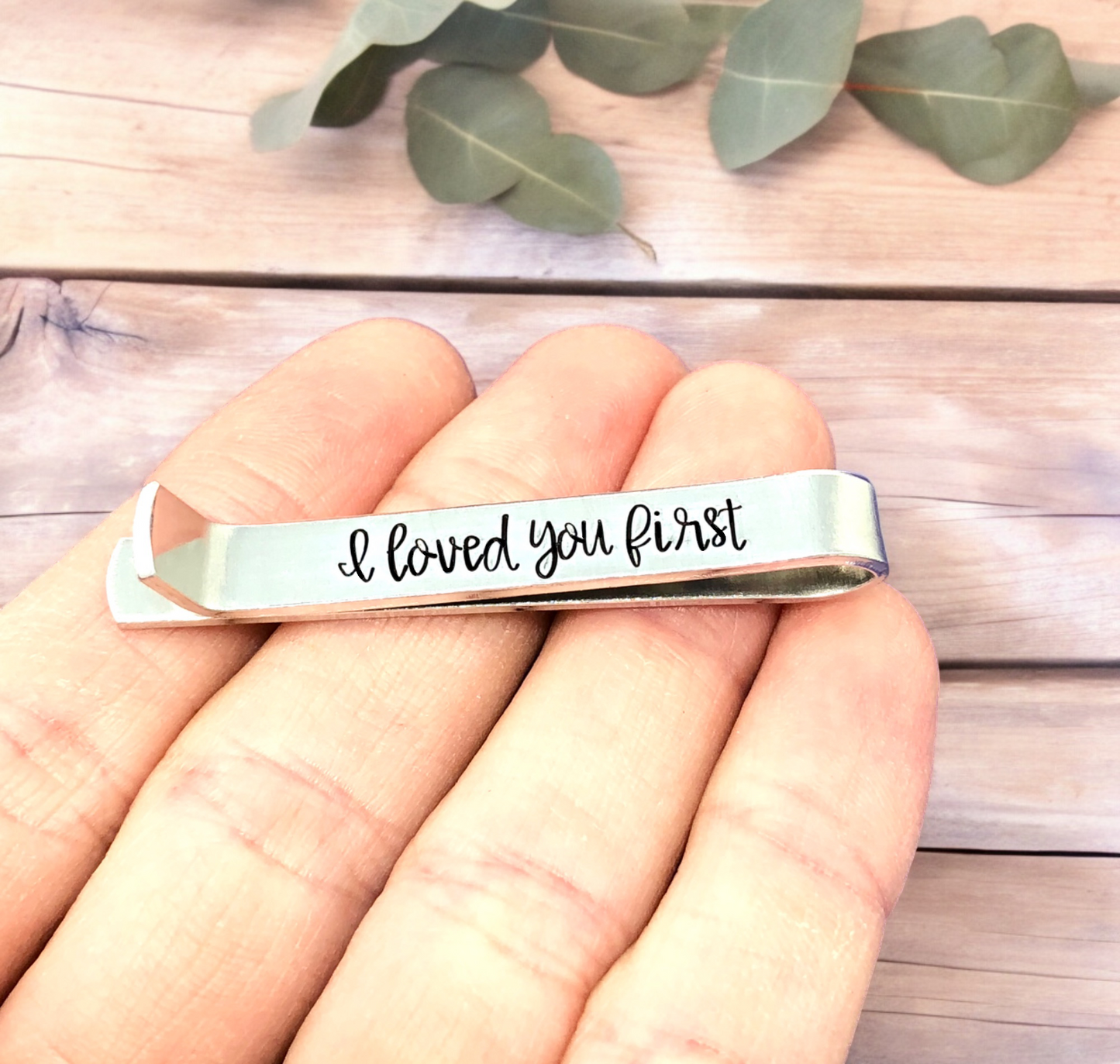 I Loved You First Tie Clip