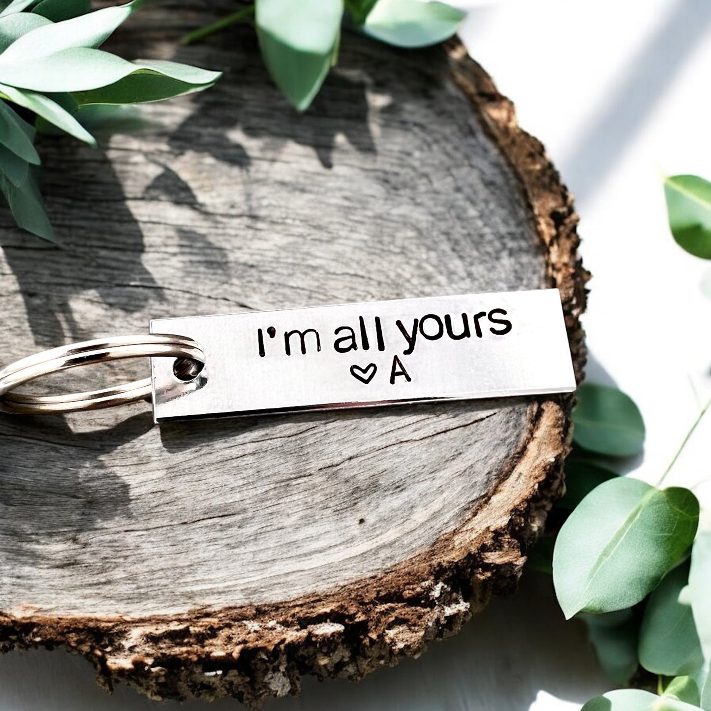 I'm All Yours Keychain